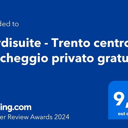 Verdisuite - Trento Centro - Parcheggio Privato Gratuito Exterior photo